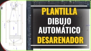 PLANTILLA - DESARENADOR PARA AGUA POTABLE O RIEGO